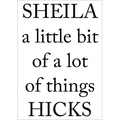Sheila Hicks: A Little Bit of a Lot of Things