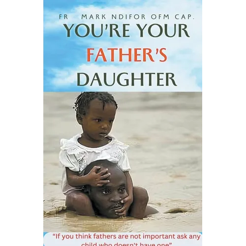 You're Your Father's Daughter