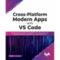 Cross-Platform Modern Apps with Vs Code
