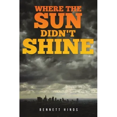 Where the Sun Didn't Shine
