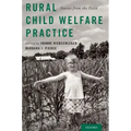 Rural Child Welfare Practice: Stories from the Field