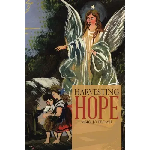 Harvesting Hope