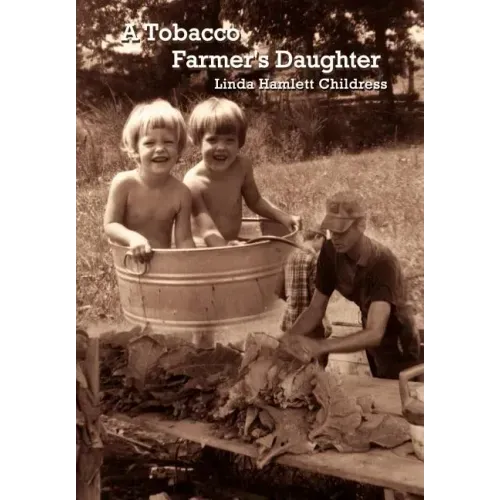 A Tobacco Farmer's Daughter
