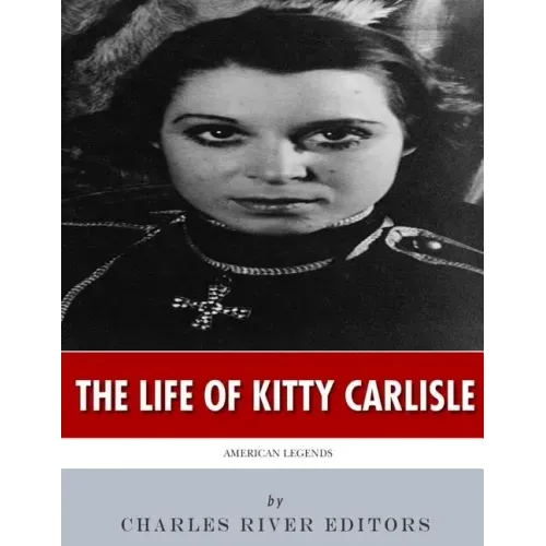 American Legends: The Life of Kitty Carlisle