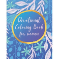 Devotional Coloring book for women: Premium inspirational and motivational coloring pages featuring outlined sayings and florals + Large Blank Pages f