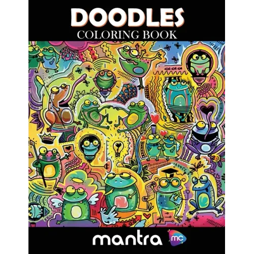 Doodles Coloring Book: Coloring Book for Adults: Beautiful Designs for Stress Relief, Creativity, and Relaxation