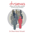 Dyslexia: Insights into the hidden disability in and out of the workplace