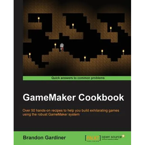 GameMaker Cookbook