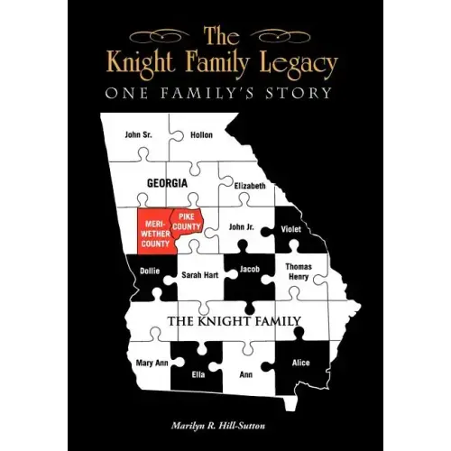 The Knight Family Legacy: One Family's Story