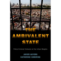 The Ambivalent State: Police-Criminal Collusion at the Urban Margins
