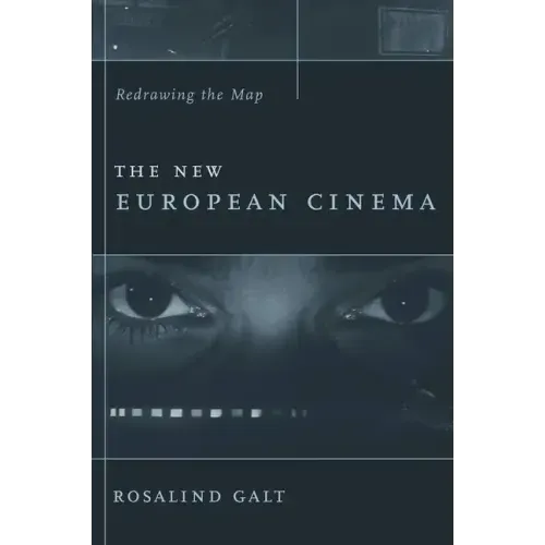 The New European Cinema: Redrawing the Map
