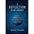 A Reflection of My Journey: A Life Experience That Highlights Global Issues