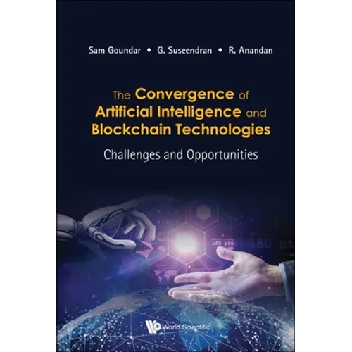 The Convergence of AI & Blockchain Technologies