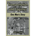 Transportation and Logistics: One Man's Story