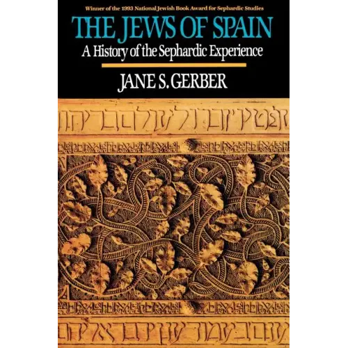 Jews of Spain: A History of the Sephardic Experience