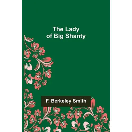 The Lady of Big Shanty