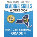 NEW YORK TEST PREP Reading Skills Workbook Next Gen Reading Grade 4: Preparation for the New York State ELA Tests