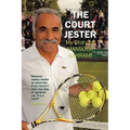 The Court Jester: My Story