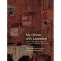 My Dinner with Lawrence: Recipes and Dinner Parties Inspired By Notable Architects