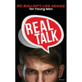 Real Talk: No Bullsh*t Life Advise for Young Men