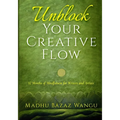 Unblock Your Creative Flow