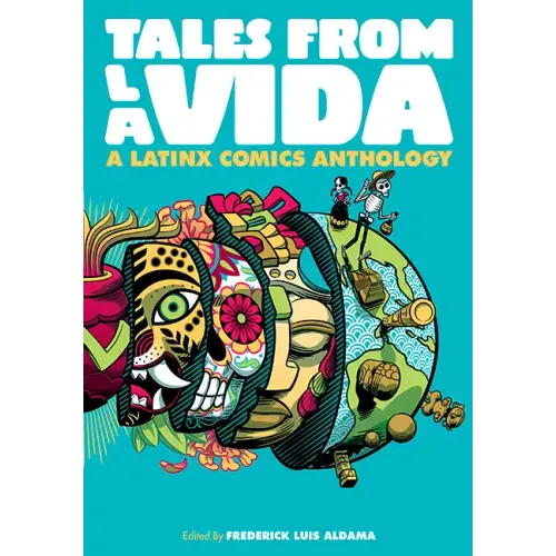 Tales from La Vida: A Latinx Comics Anthology