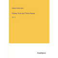 Flower, Fruit and Thorn Pieces: Vol. 2
