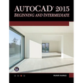 AutoCAD 2015 Beginning and Intermediate