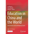 Education in China and the World: Achievements and Contemporary Issues