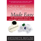 Chelsea and Synthetic Emerald Filters Made Easy: The Right-Way Guide to Using Gem Identification Tools - Paperback