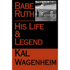 Babe Ruth: His Life and Legend - Paperback