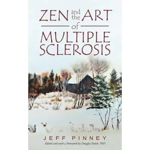 Zen and the Art of Multiple Sclerosis