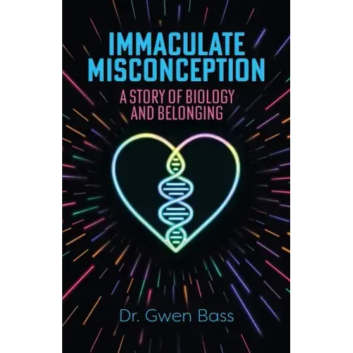 Immaculate Misconception: A Story of Biology and Belonging