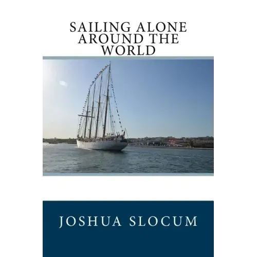 Sailing Alone Around the World