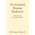 An Invented Disease Sindrome: Prison Break ! Devil Planet Earth