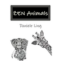ZEN Animals: A Complete Guide to Master Wild Animals Drawing in Zen Doodle