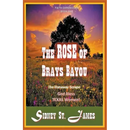 The Rose of Brays Bayou - The Runaway Scrape