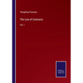 The Law of Contracts: Vol. I