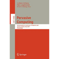 Pervasive Computing: 5th International Conference, Pervasive 2007, Toronto, Canada, May 13-16, 2007, Proceedings