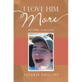 I Love Him More