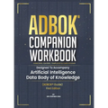 Adbok(r) Companion Workbook: Exercises, Quizzes, Templates & Case Studies