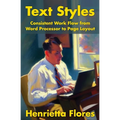 Text Styles: Consistent Work Flow from Word Processor to Page Layout