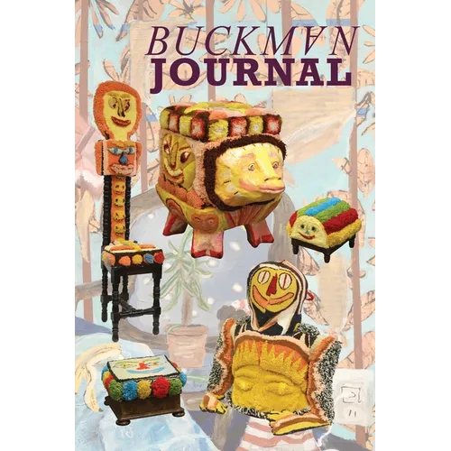 Buckman Journal: Anthology of Artists and Writers: Preserve & Decay