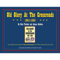 Old Glory at the Crossroads 1861-1865