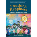 Preaching Happiness: Creating a Just and Joyful World