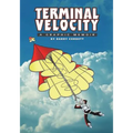 Terminal Velocity: A Graphic Memoir