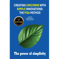 Creating Unicorns with Simple Innovations: The Pisa Method