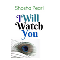 I Will Watch You: Four Short Tales of Jewish Love and Lust