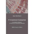 IT Investment Evaluation: A Suitability Analysis of Financial Evaluation Measures