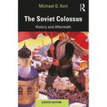 The Soviet Colossus: History and Aftermath